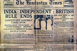 Newspaper cutting of hindustan times on 15th aug 1947