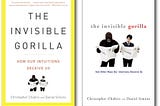 On Invisible Gorillas and Software Development — A Review of The Invisible Gorilla, by Christopher…