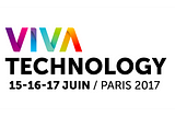 RDV au salon Viva Technology les 15, 16 et 17 juin — Porte de Versailles