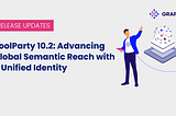 PoolParty 10.2: Advancing Global Semantic Reach with a Unified Identity