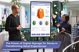 Digital Signage for Retail Store