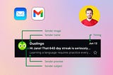 An illustration pointing out the sender image, name, subject, preview, and timing of a Duolingo marketing email. In the top, left corner is the Gmail and Mail iOS app icons. In the top right corner is a picture of me.