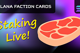 Solana Faction Cards NFT Staking Live on Mainnet!