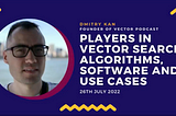Players in Vector Search: Video
