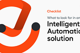 How to Choose the Right Intelligent Automation Vendor