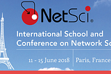 Network Wanderings in Paris: Netsci 2018