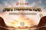 Mysterious Treasure Unveiled One U Treasure Hunt, Launching Now！