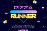 Pizza Runner