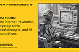 The 1990s: The Internet Revolution, Cryptographic Breakthroughs, and AI Foundations