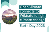 OpenClimate connects to Wikirate to fight climate change