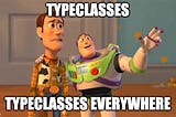 Typeclasses and why do they matter