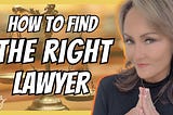 The 3 Things No One Tells You About Finding a Divorce Lawyer