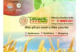 INDORE ORGANIC EXPO 17–21 MARCH 2021 Govt College of agriculture