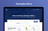 A presentation screen of Startuplist Africa homepage