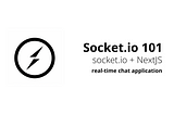 Socket.io and NextJS — Build Real-time Chat Application