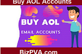Buy AOL Accounts From Us