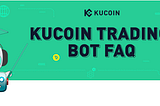 Earn from cryptocurrency without trading: KuCoin Bots
