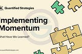 Implementing Momentum: What Have We Learned?
