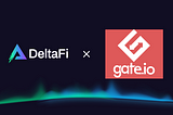 DeltaFi Token Listing on Gate.io