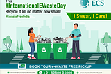 International e-Waste Day 2022 — Let’s clean our drawers by Recycling small electronic items