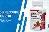 Blood Pressure Support Reviews | Read Benefits & Side Effects Must Need To Know