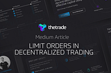 Limit Orders In Decentralized Trading