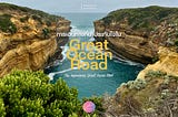 การเดินทางที่น่าประทับใจใน Great Ocean Road