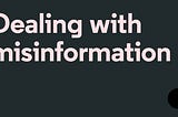 How should think tanks deal with the problem of misinformation?