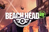 BeachHead VR — Gaming and Earning