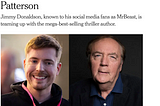 📇 Mr. Beast & James Patterson Write a Thriller Novel