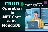 MongoDB CRUD Operations with .NET 9 Web API — Step-by-Step Guide