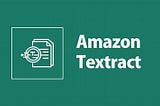 AWS Textract — The Paperless Challenge