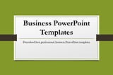PowerPoint Business Templates for Download