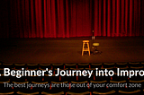 A Beginner’s Journey into Improv