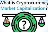 Understanding Crypto Market Cap — How is it Calculated? — 36Crypto