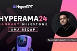 HyperAMA24: January Milestone Recap