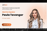 Paula Tavangar: A Visionary Speaker at the Finext Conference