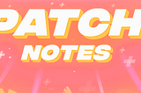 🍁PATCH NOTES 2.8🍁