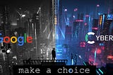 Stuck in Google? Help Cyber