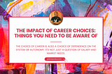 The impact of career choices: things you need to be aware of