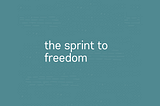 Sprint to Freedom: Balancing a Job with Building a Business