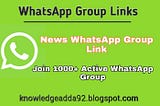 News WhatsApp Group Link 2021 | Join 1000+ Active WhatsApp Group