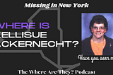 The Baffling Disappearance of Kellisue Ackernecht