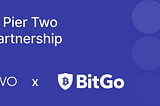 BitGo and Pier Two Staking Partnership