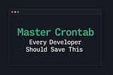 Cron Like a Pro: The Developer’s Cheat-Sheet You’ll Bookmark Forever
