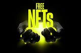 Free NFTs — good or bad? Plus, a fee Smart Contract template for Free-mint NFT collections.