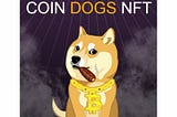 Today we have a cool announcement for you — CoinDogs will include an NFT feature in-game ❗️