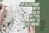 API Blueprint + Gitlab integration Better way to document your API’s…