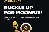 Binance — MoonBix, The New Telegram Mini-Game Dropped by Binance 🔰