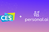CES + Personal.ai on a purple and pink gradient background with geometric floating shapes.